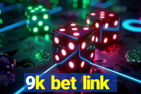 9k bet link